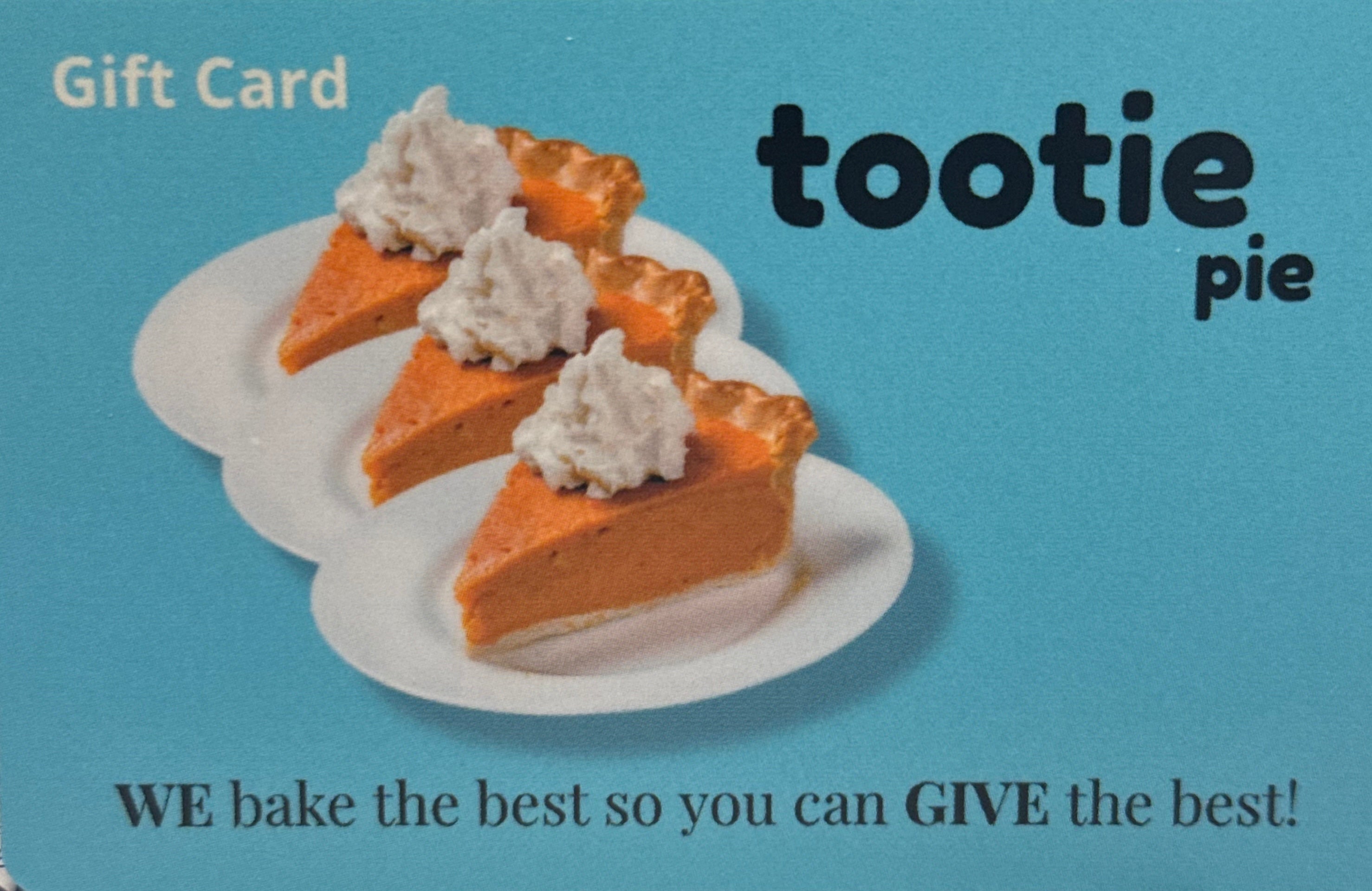 Tootie Pie Gift Card